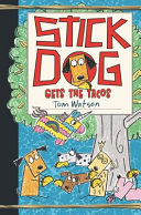Stick_Dog_gets_the_tacos