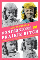 Confessions_of_a_prairie_bitch